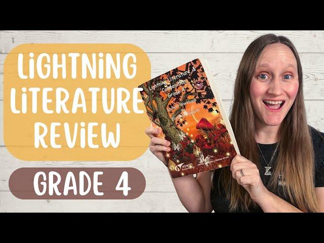 Lightning Literature Grade 4 Review | Literature Based Homeschool Curriculum