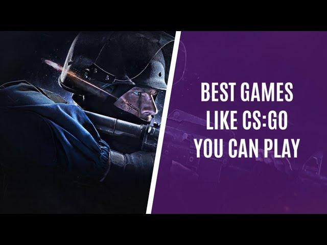 Top 5 Similar PC Games Like CS:GO You Should Play