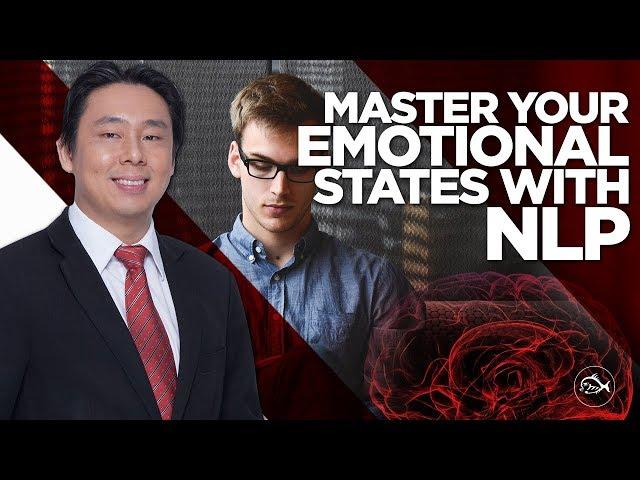 Master Your Emotional States Using NLP  by Adam Khoo