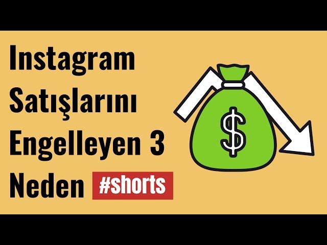 Instagram Satışlarını Engelleyen 3 Neden #shorts