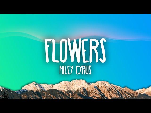 Miley Cyrus - Flowers