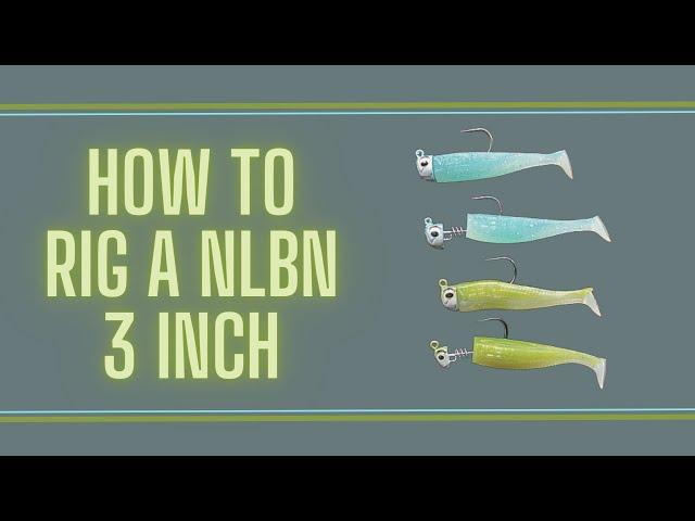 How To Rig Nlbn 3" (Tutorial)