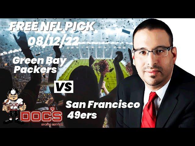 NFL Picks - Green Bay Packers vs San Francisco 49ers Prediction, 8/12/2022 Preseason NFL Free Picks