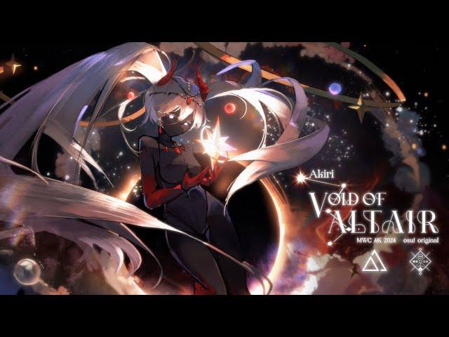 Akiri - Void Of Altair // osu! original MWC 4K 2024