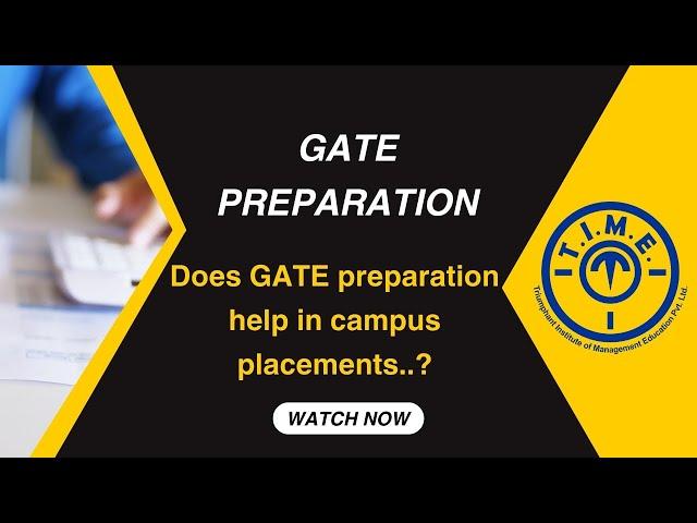 Does GATE preparation help in campus placements