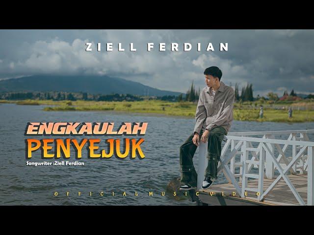 Ziell Ferdian - Engkaulah Penyejuk (Official Music Video)