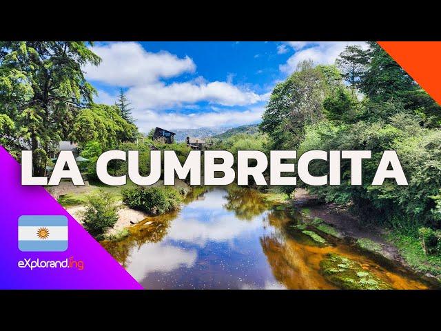 LA CUMBRECITA  | El destino más popular de las Sierras Cordobesas 