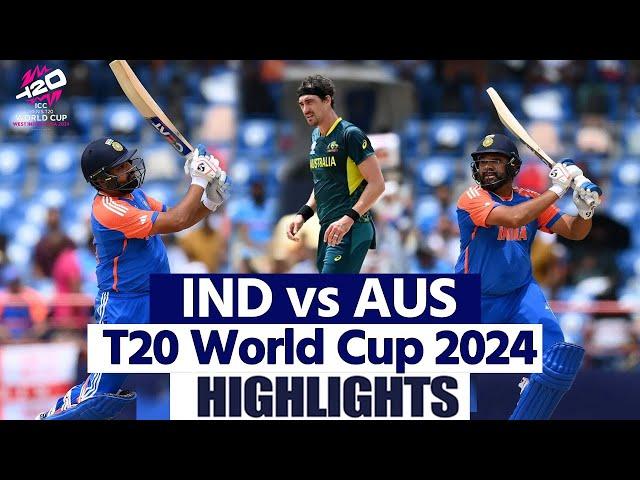 IND vs AUS T20 World Cup 2024 Highlights: India vs Australia T20 World Cup Full Highlights