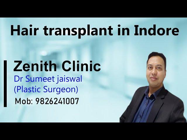 Hair transplant in Indore | Best clinic with best cost for Hair transplant in Indore MP-Results 2020