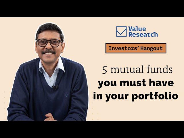 5 Mutual Funds you must have in your portfolio | Mutual Fund investment