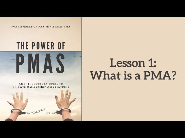 Power of PMAs - Lesson 1: What is a PMA?