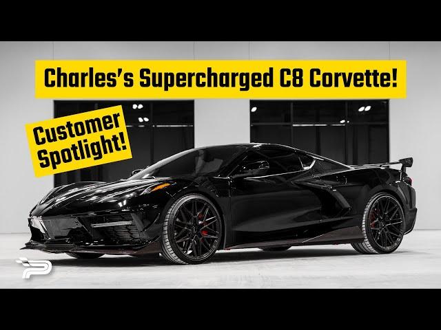 Charles's Magnuson Supercharged C8 Corvette - Customer Car Spotlight - Paragon Performance