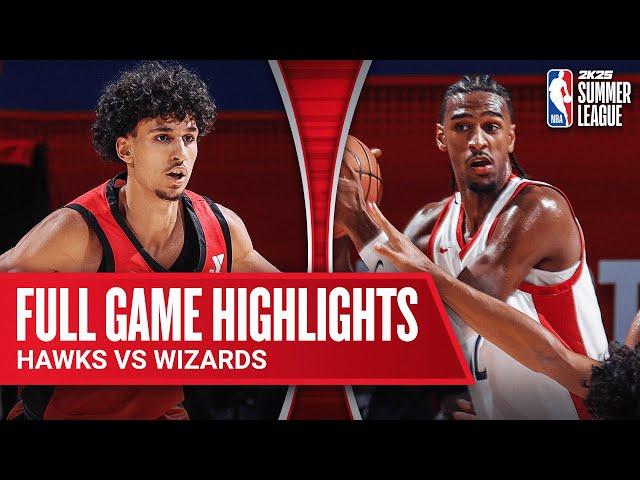 HAWKS vs WIZARDS | NBA SUMMER LEAGUE | FULL GAME HIGHLIGHTS