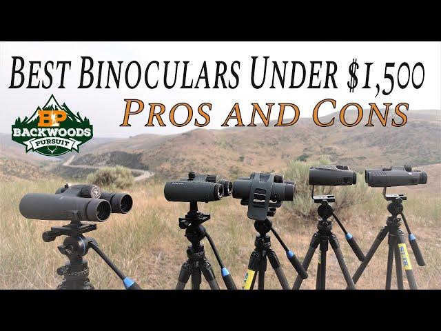 Best Binoculars Under $1500 - Pros and Cons of Each