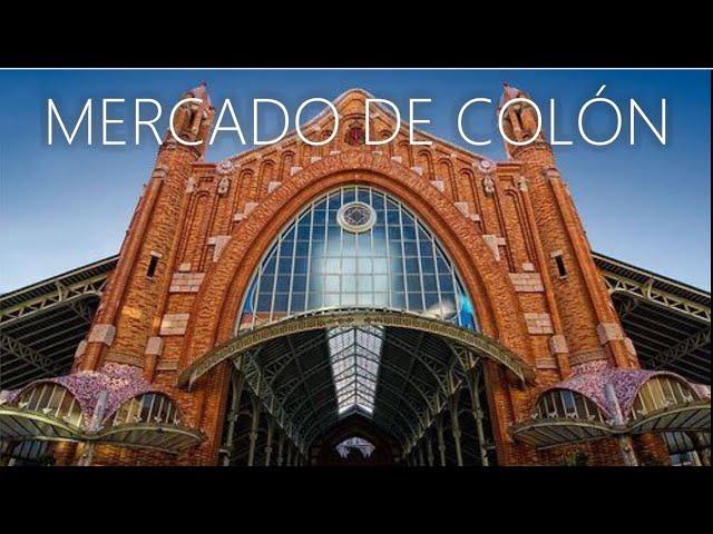 MERCADO DE COLÓN en VALENCIA / COLON MARKET IN VALENCIA