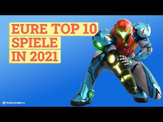 Eure besten Spiele in 2021 | Top 10 Leserwahl