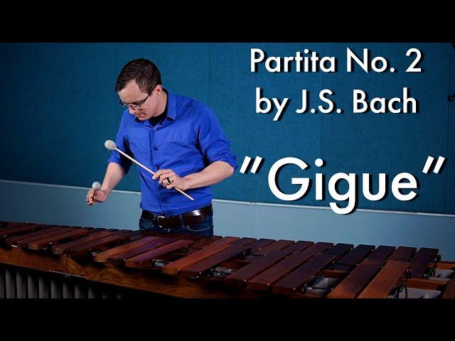 Gigue  - Violin Partita No. 2 in D minor BWV 1004 by J.S. Bach (marimba)