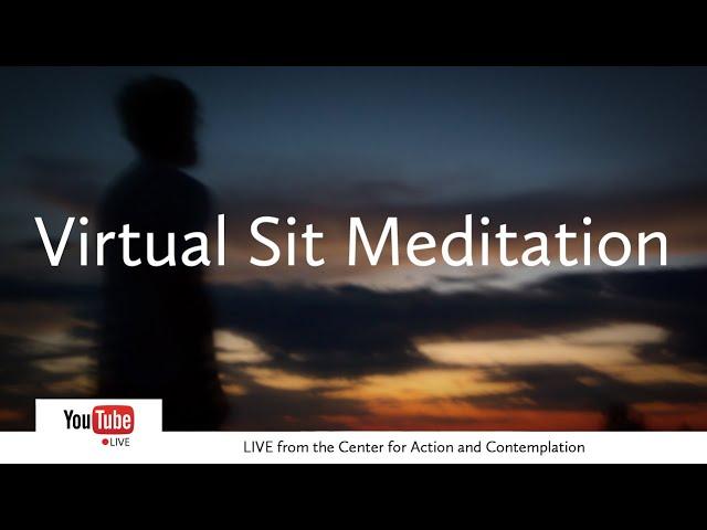 Virtual Sit Meditation | Tuesday, November 12 | Center for Action and Contemplation