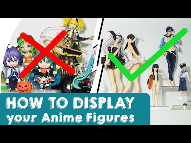 How to display your Anime Figures? // Tips & Tricks