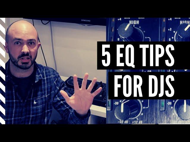 5 EQ Tips For DJs