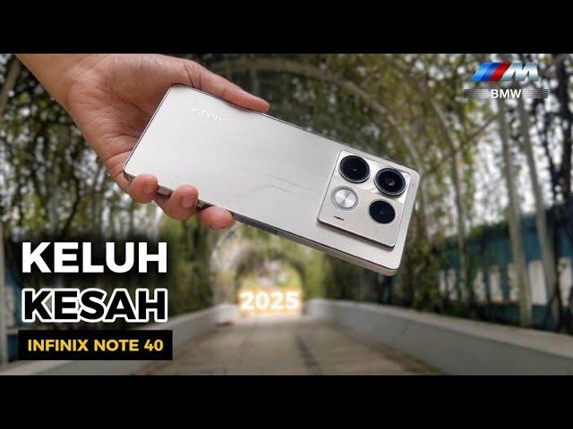 REVIEW JUJUR INFINIX NOTE 40 ~ 40 hari Pemakaian ~ Masih Manis Di 2025 ?