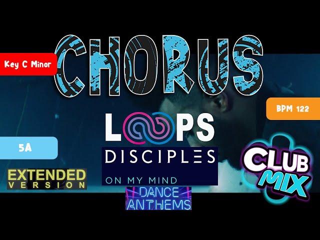 Disciples   On My Mind (Chorus Loop)