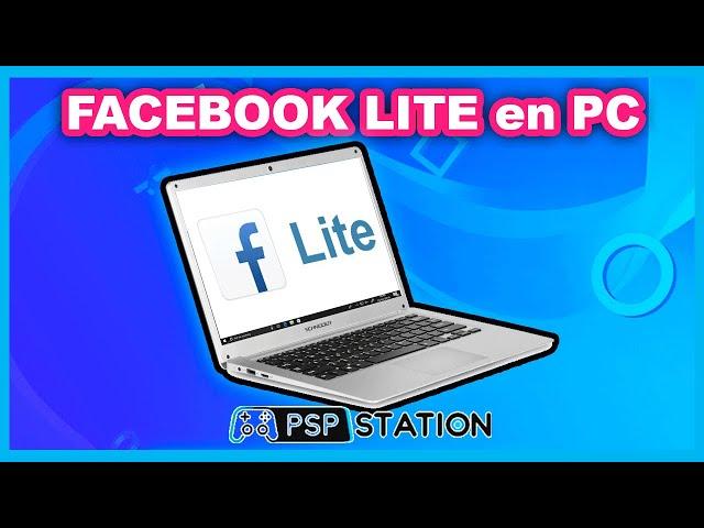  Descargar FACEBOOK LITE GRATIS para PC