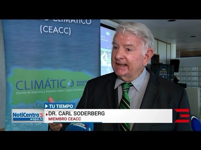 REPORTAJE Presentan Borrador del Plan de Cambio Climático de Puerto Rico