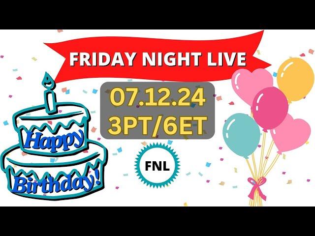 FNL: It’s My Birthday Weekend! Lots To Celebrate!