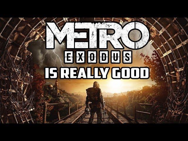 Metro Exodus Is Really Good (Review)