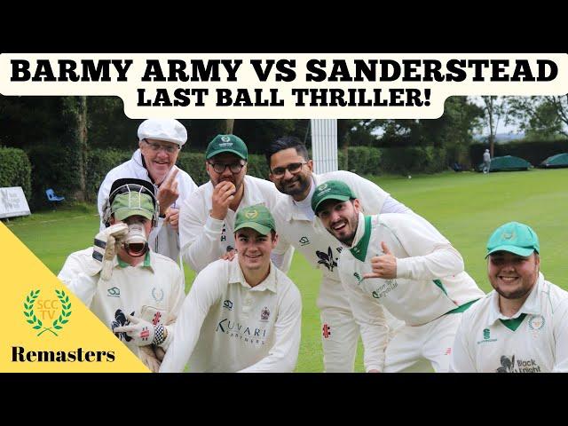 WHEN THE BARMY ARMY CAME TO SANDERSTEAD! Remastered Last Ball Thriller From Sept 2021