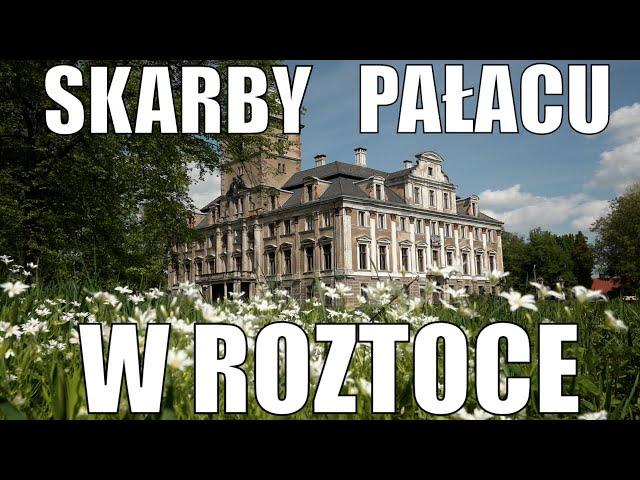 Dolnośląskie Tajemnice #04 Skarby i Tajemnice Pałacu w Roztoce. Zaprasza Joanna #Lamparska