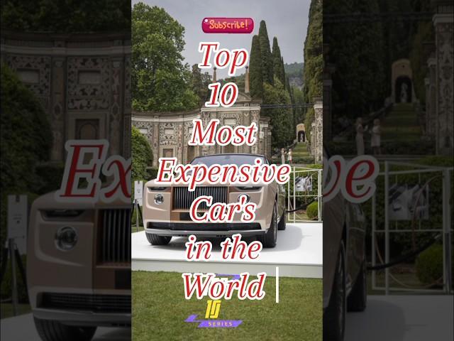 Top 10 Most Expensive Cars In The World #car #expensive