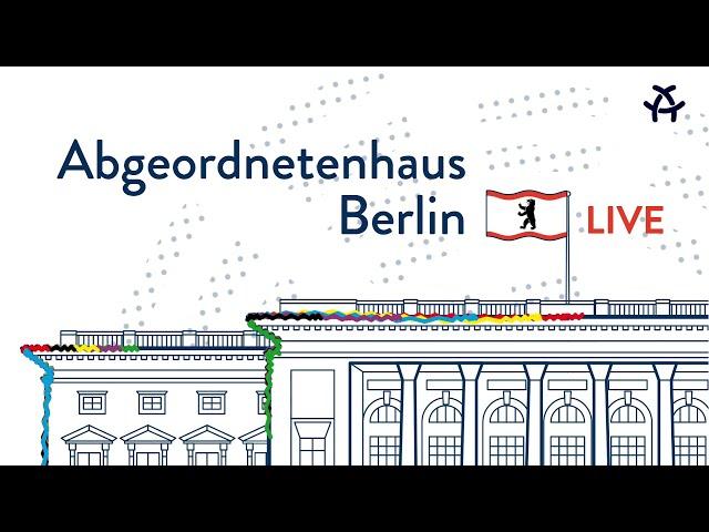 LIVE bei ALEX Berlin: 62. Plenarsitzung aus dem Abgeordnetenhaus Berlin