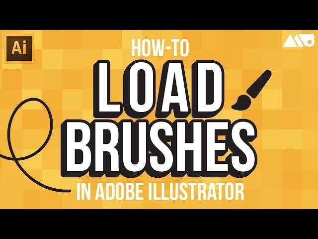 How to Load Brushes in Adobe Illustrator Tutorial