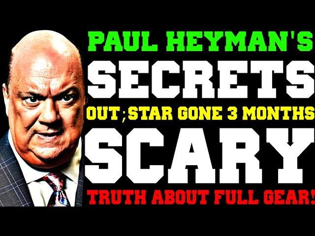 WWE News! Paul Heyman SECRETS Revealed! SCARY Details About AEW Full Gear! WWE Star Out For 3 Months