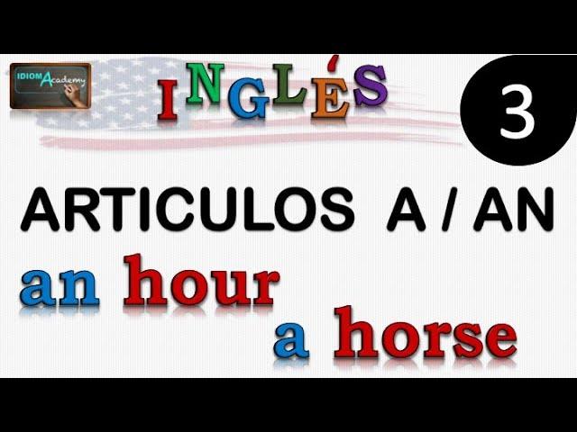 Curso De Ingles - lección # 3 (Artículos a/an) - Articles