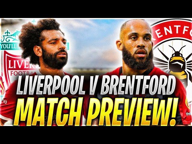 LIVERPOOL FC V BRENTFORD FC | LFC 24/25 SEASON | Match Preview