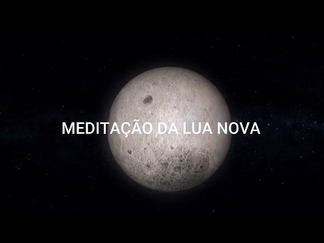 MEDITAÇÃO DA LUA NOVA - PARA INVOCAR NOVOS CAMINHOS