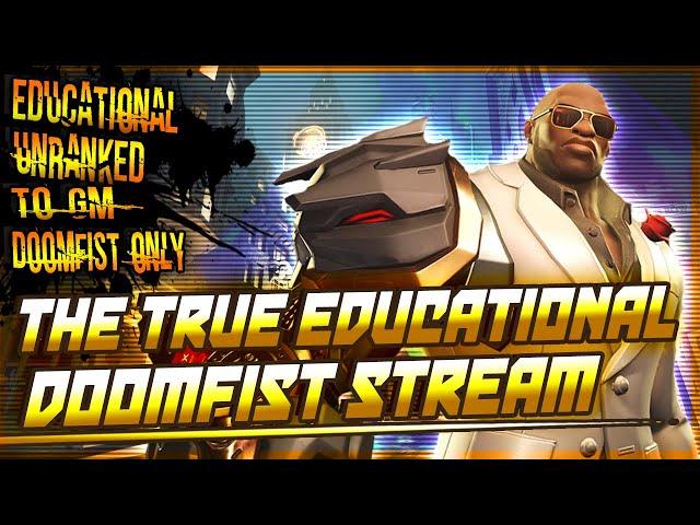 THE TRUE EDUCATIONAL UNRANKED TO GM: DOOMFIST ONLY