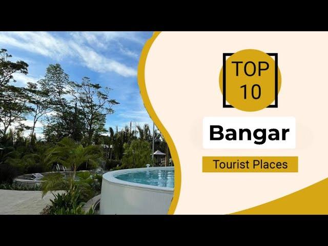 Top 10 Best Tourist Places to Visit in Bangar | Brunei - English