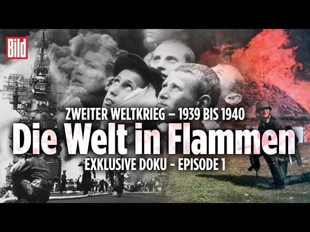 Zweiter Weltkrieg 1939 bis 1940 – Die Welt in Flammen | Doku – Episode 1