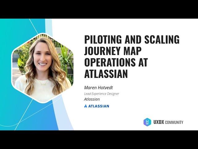 Piloting and Scaling Journey Map Operations at Atlassian