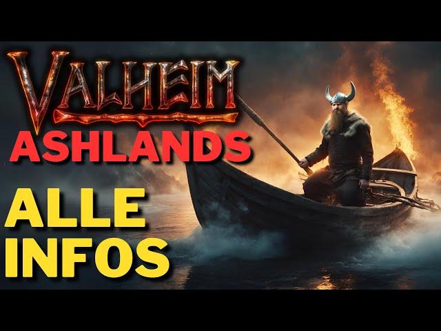 VALHEIM ASHLANDS - Alle Informationen die es bisher gibt! Bald geht es los!