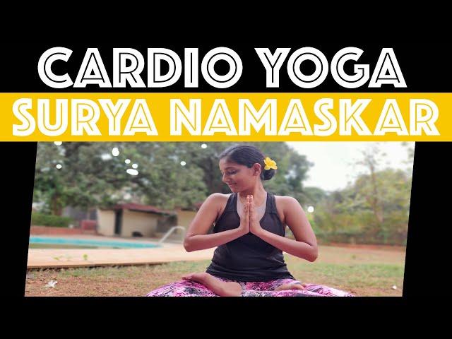 Cardio Yoga Workout | 18 Rounds of Sun Salutations | Sun Salutation | Yoga for Weight loss