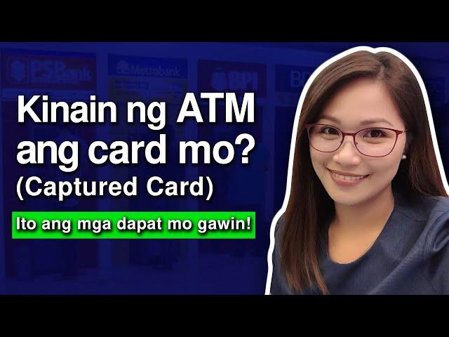 Ano ang gagawin kapag nakain ng ATM ang ATM card mo? (Captured Card) | RAM FRONDOZA