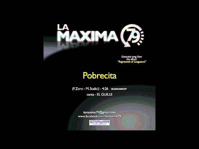 LA MAXIMA 79 - POBRECITA @iLatinMusicDistribution