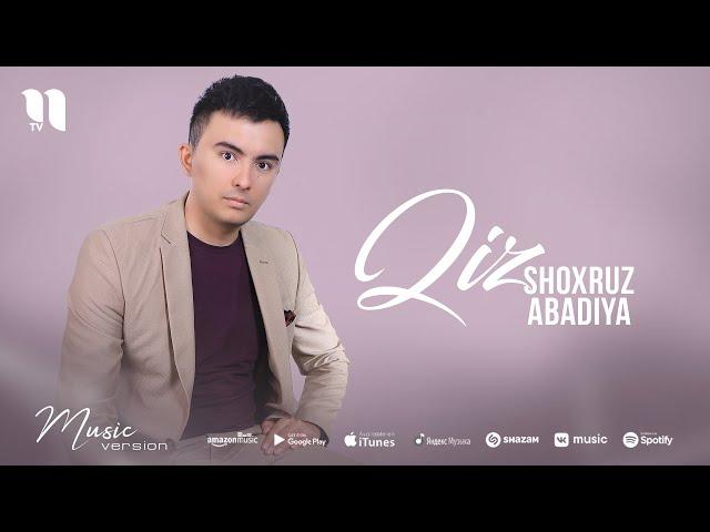 Shoxruz (Abadiya) - Qiz (audio 2021)