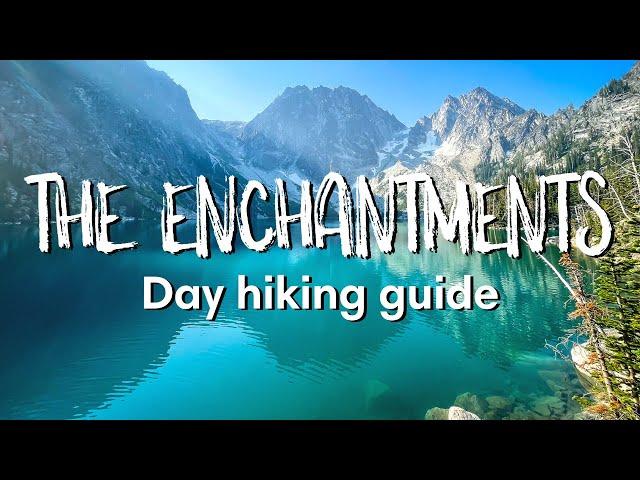 THE ENCHANTMENTS HIKE, WASHINGTON | Complete Day Hiking Guide