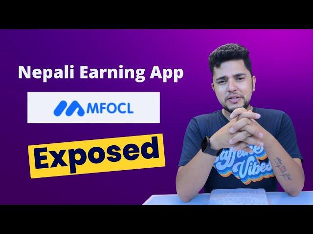 Everything about Nepali Earning App MFOCL | Real or Fake ? | Office | Deposit | Withdraw |  Earning